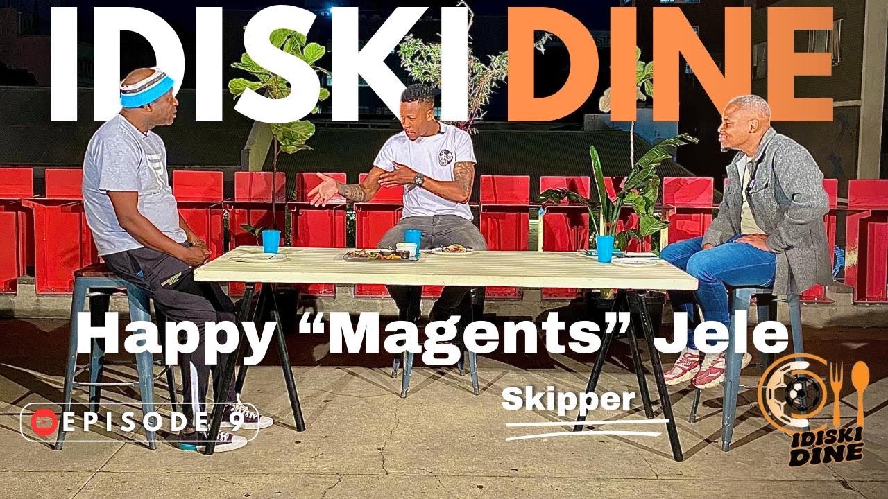 iDiski Dine | EPISODE 9 | Edward ‘MaGents’ Motale | Happy Jele | Orlando Pirates | Irvin Khoza | CAF