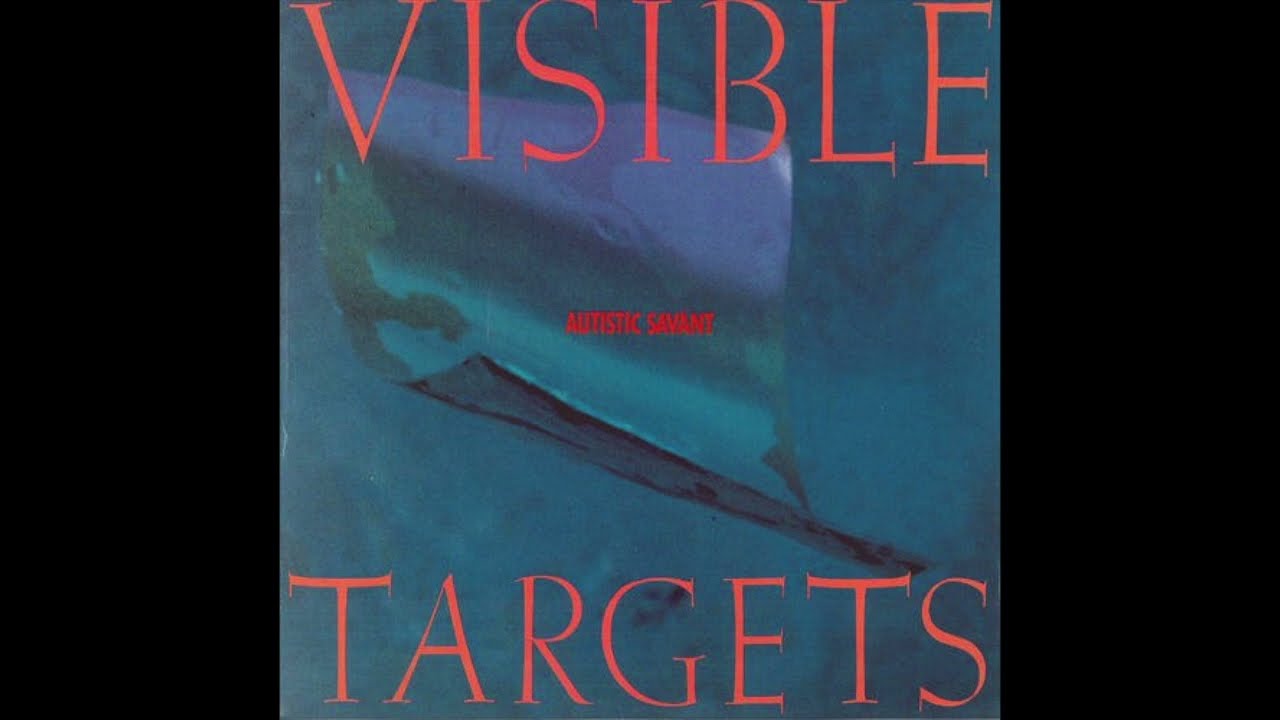 Visible Targets - Autistic Savant (1983) New Wave, Art Rock