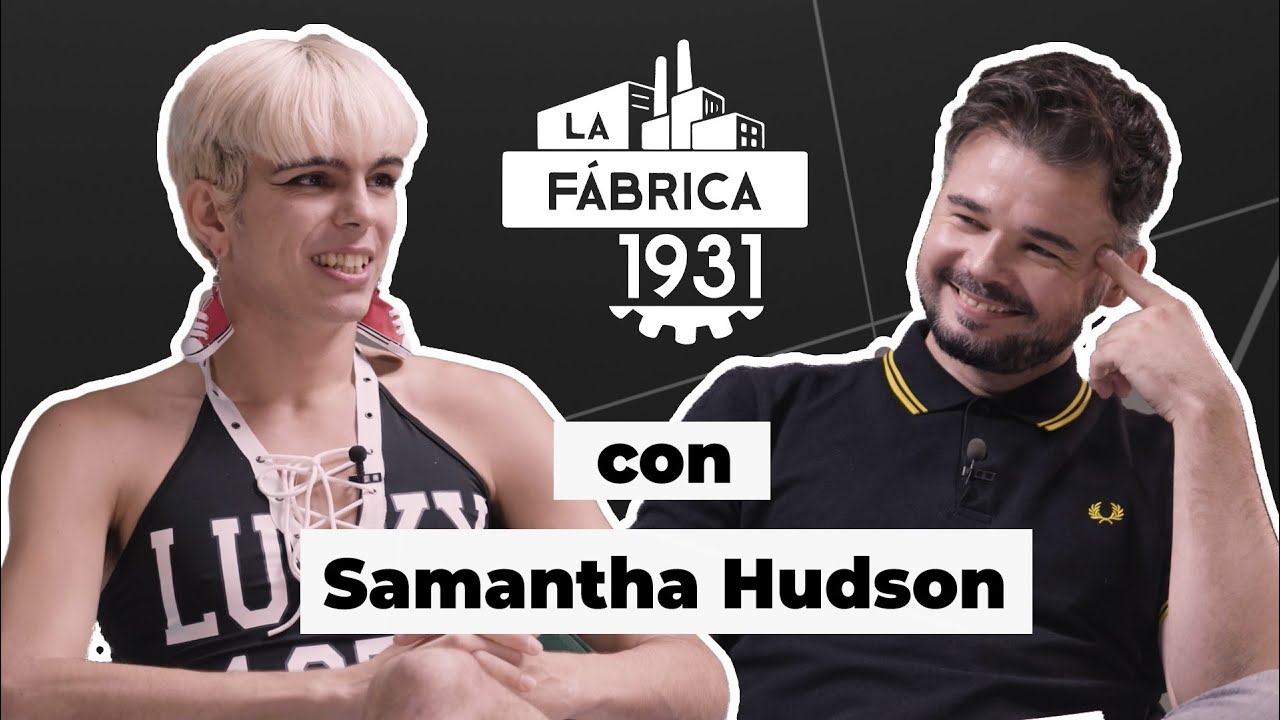 LA FÁBRICA DE RUFIÁN CON SAMANTHA HUDSON. #LFHudson