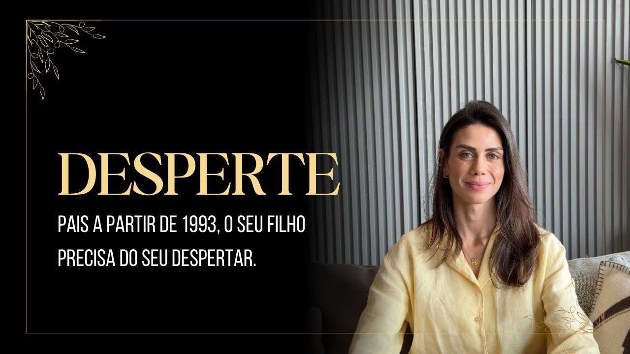 Seu filho precisa do seu DESPERTAR.