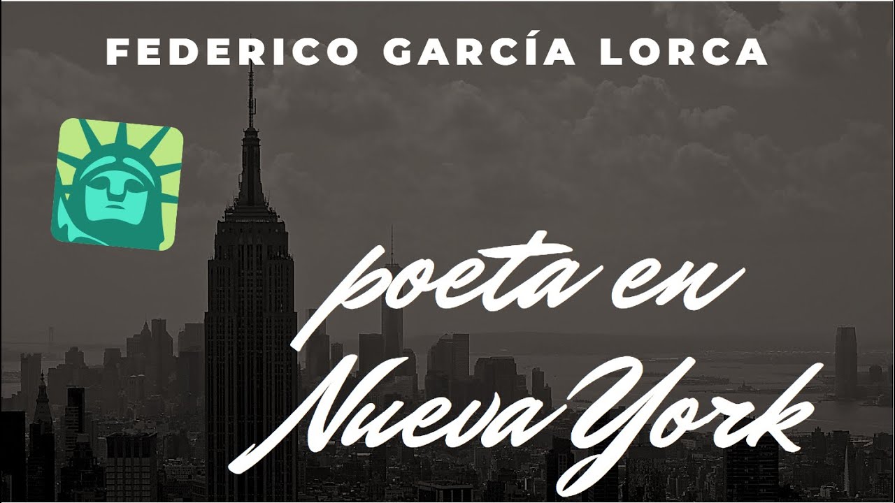 Lorca - Poeta en Nueva York - 