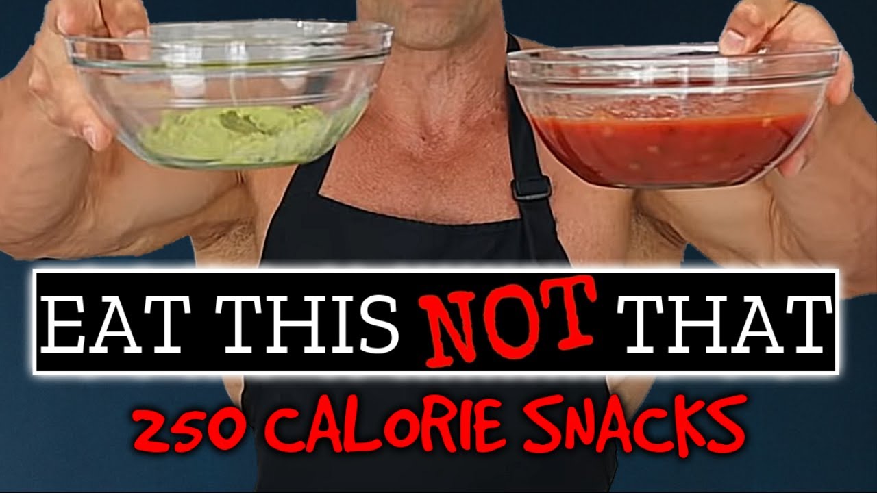250 Calorie SNACKS || Eat This NOT That