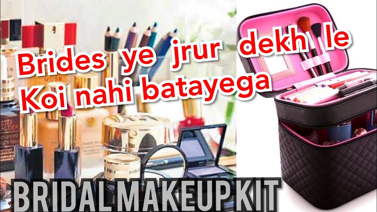 bridal makeup kit | makeup kit for brides| bridal essential shopping list | bridal essential list