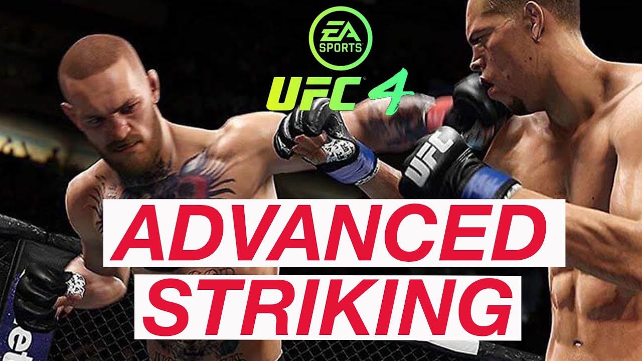 EA SPORTS UFC 4: ADVANCED STRIKING TIPS (EASY)
