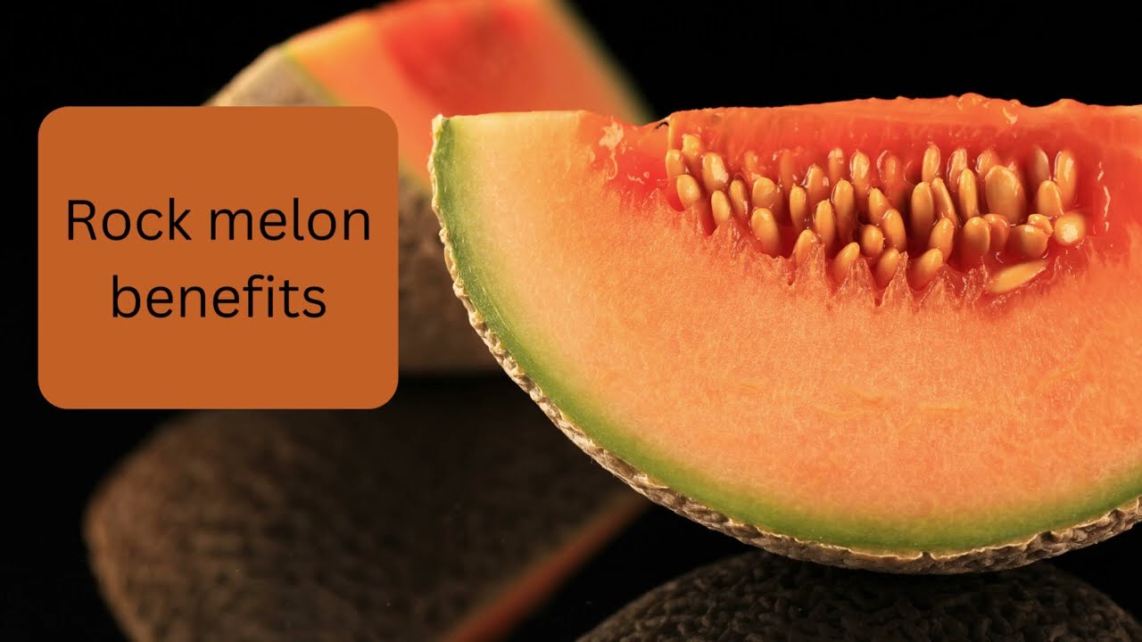Rock melon benefits | Digestion  | Heart health  | Weight loss | Fat loss | builds Muscle