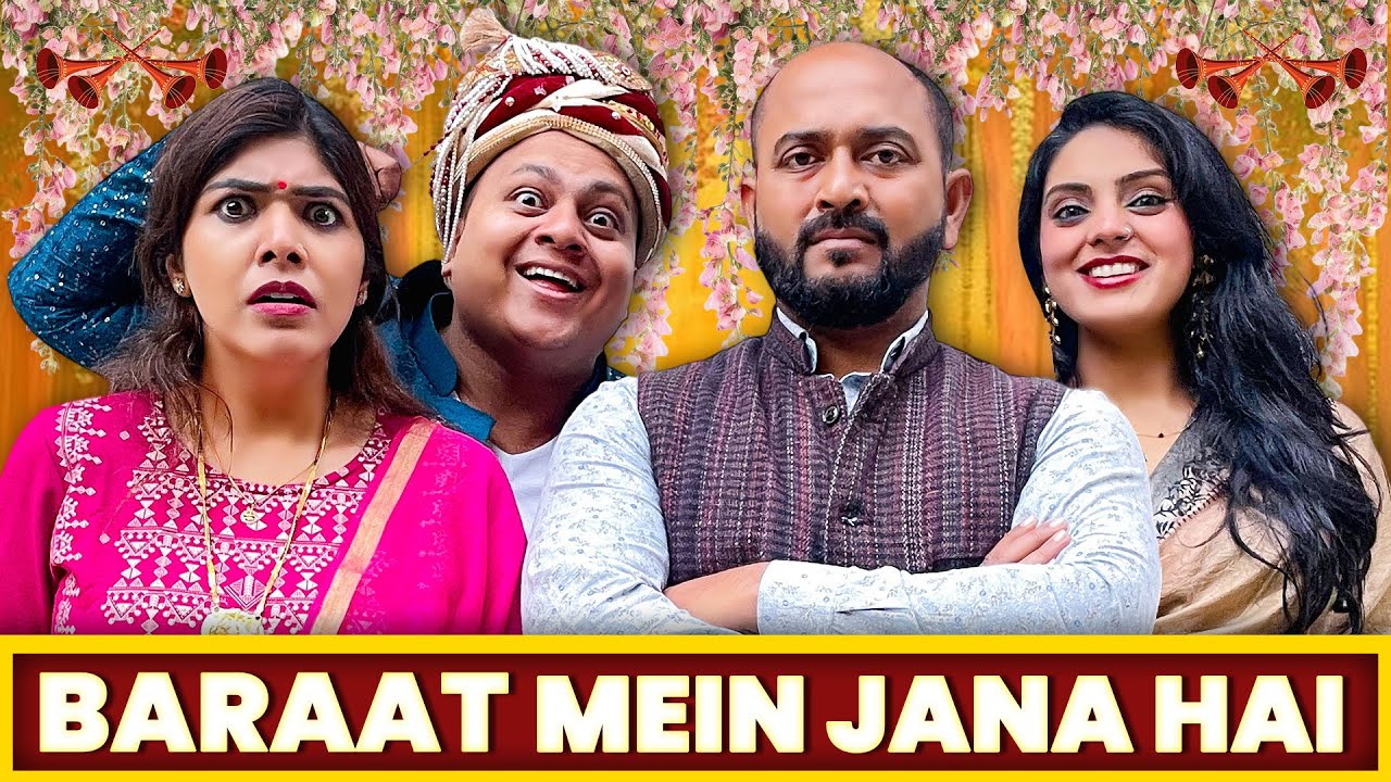 Baraat Mein Jana Hai | बारात में जाना है | Gram Vikas Adhikari #nazarbattu #gramvikasadhikari