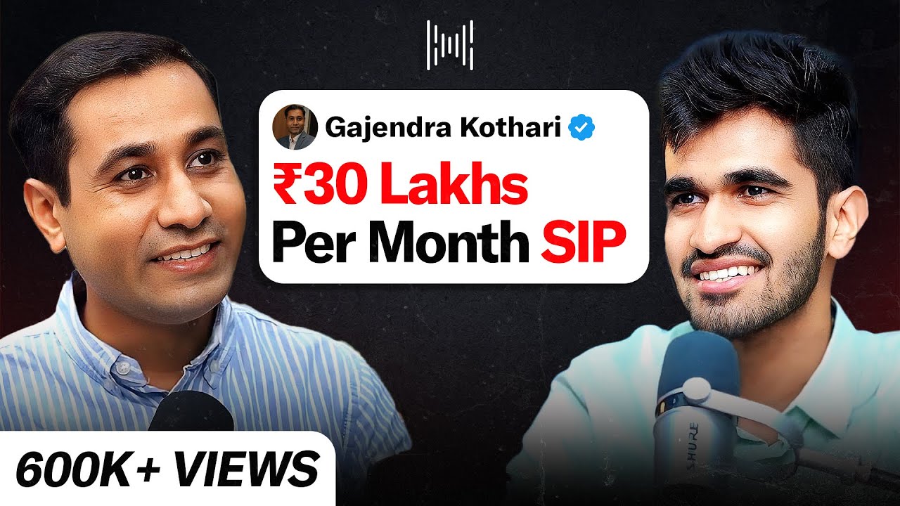 Gajendra Kothari REVEALS The Secret To Start SIP | Kushal Lodha #97