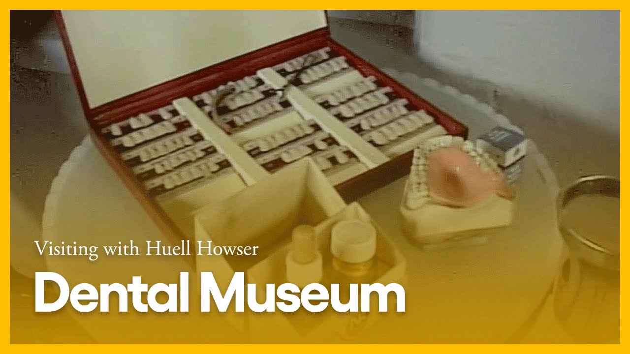 Dental Museum | Visiting with Huell Howser | PBS SoCal