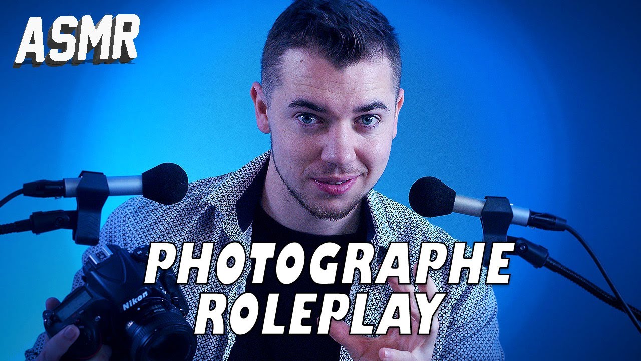ASMR : SEANCE PHOTO POUR TOI ! ROLEPLAY PHOTOGRAPHE