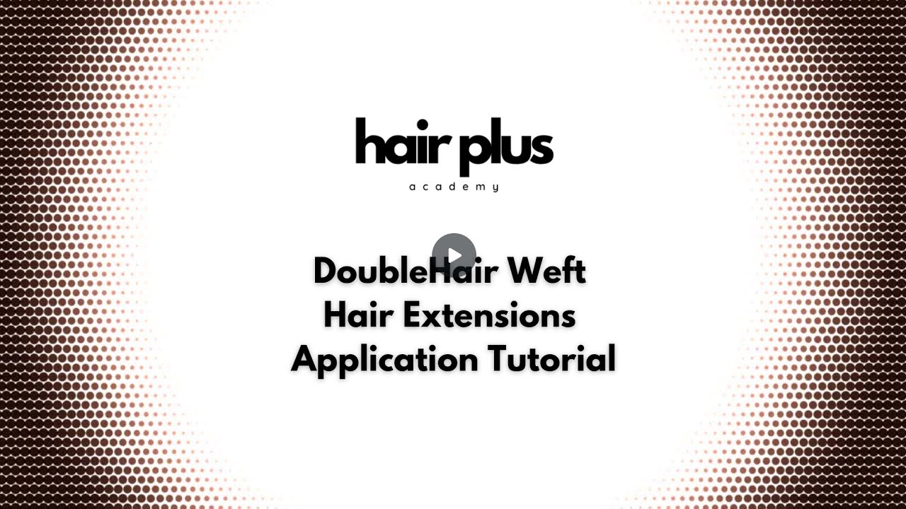 DoubleHair Weft Hair Extensions Application Tutorial