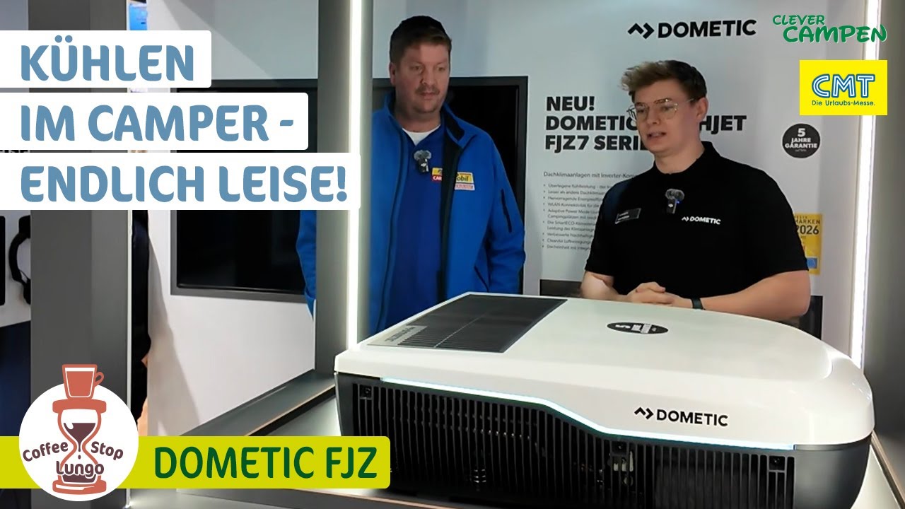Dometic FJZ Klimaanlage: Neuheiten, Funktionen & Live-Demo auf der CMT 2026 | Coffee Stop