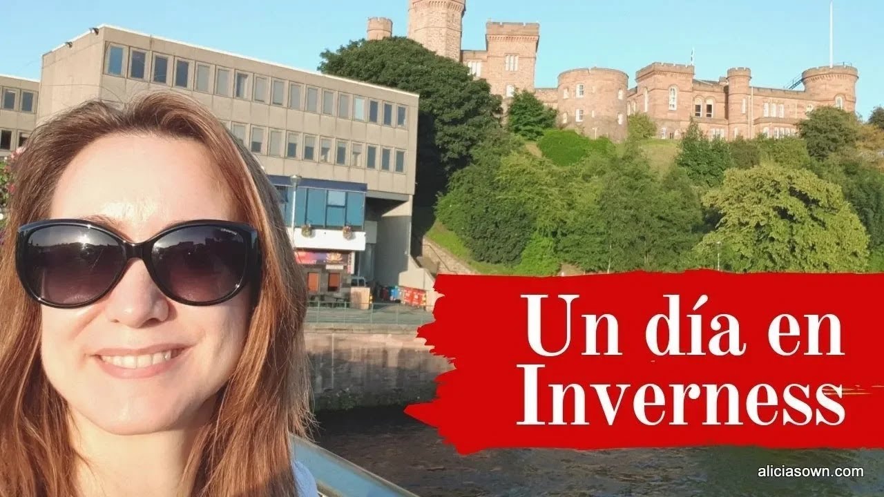 UN DÍA PERFECTO EN #INVERNESS #ESCOCIA - ENTERATE POR QUÉ ☀️😎🌅