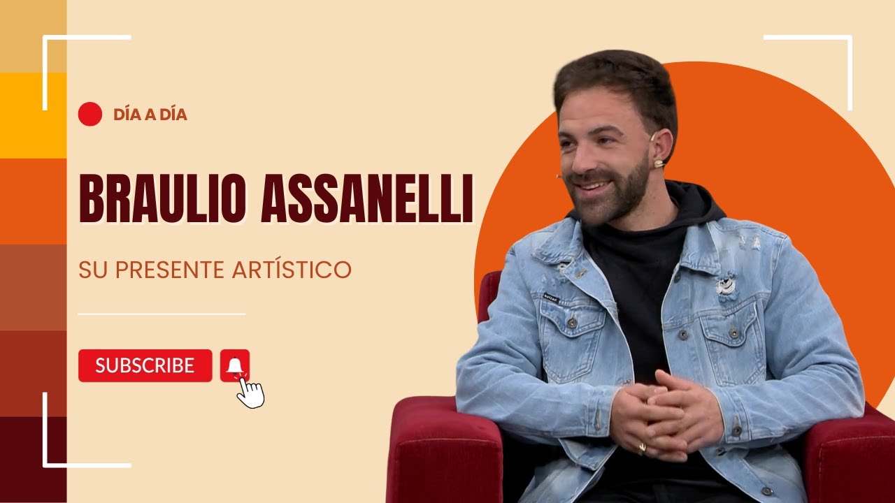 Día a Día | Braulio Assanelli y su presente artístico: de la música al Carnaval