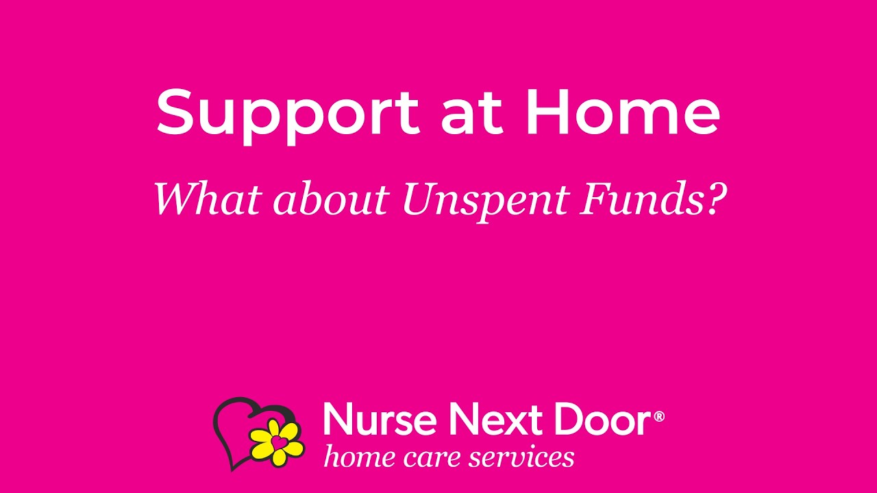 Support at Home - What about Unspent Funds