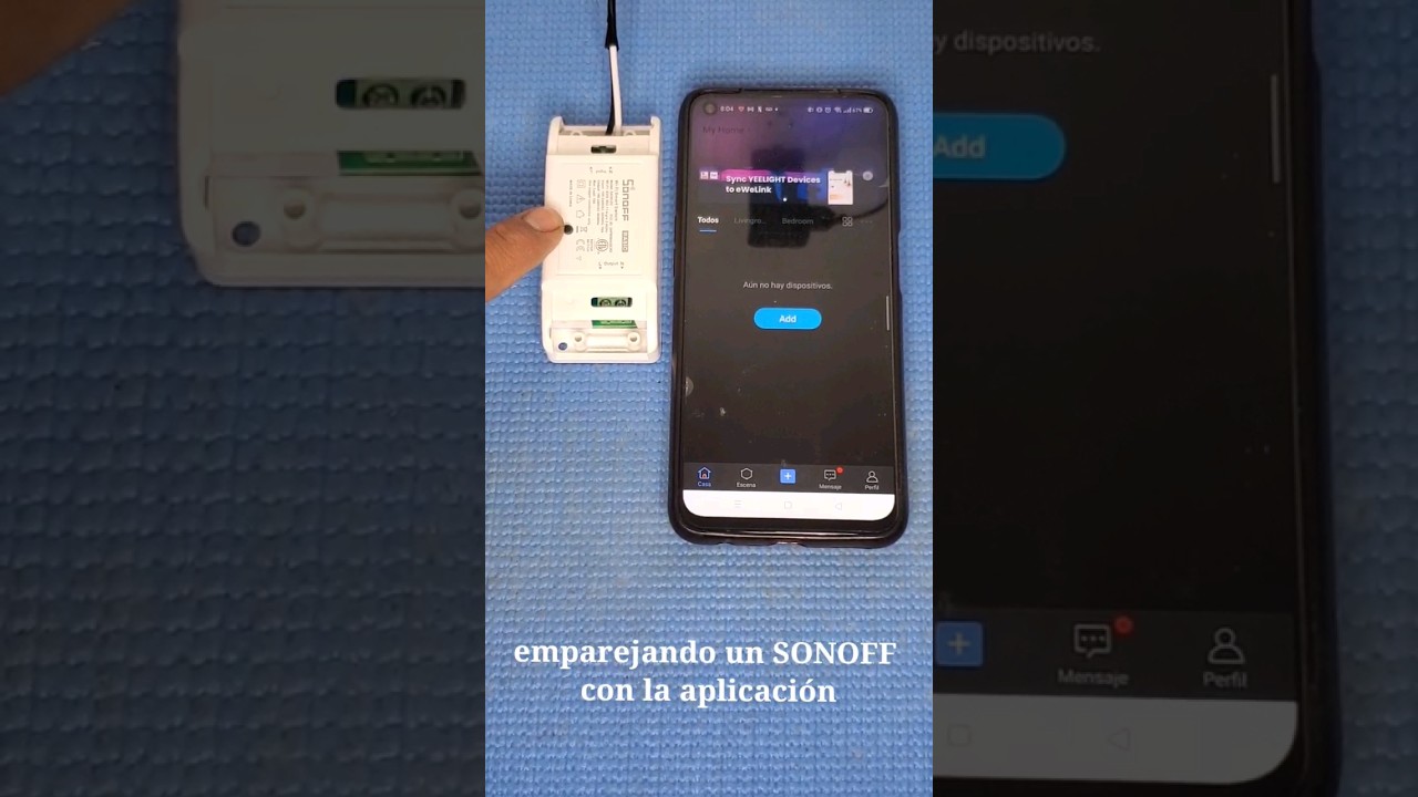 Como emparejar un Dispositivo SONOFF con la Aplicaci&oacute;n || #domotica #tutorial #electric #aprende
