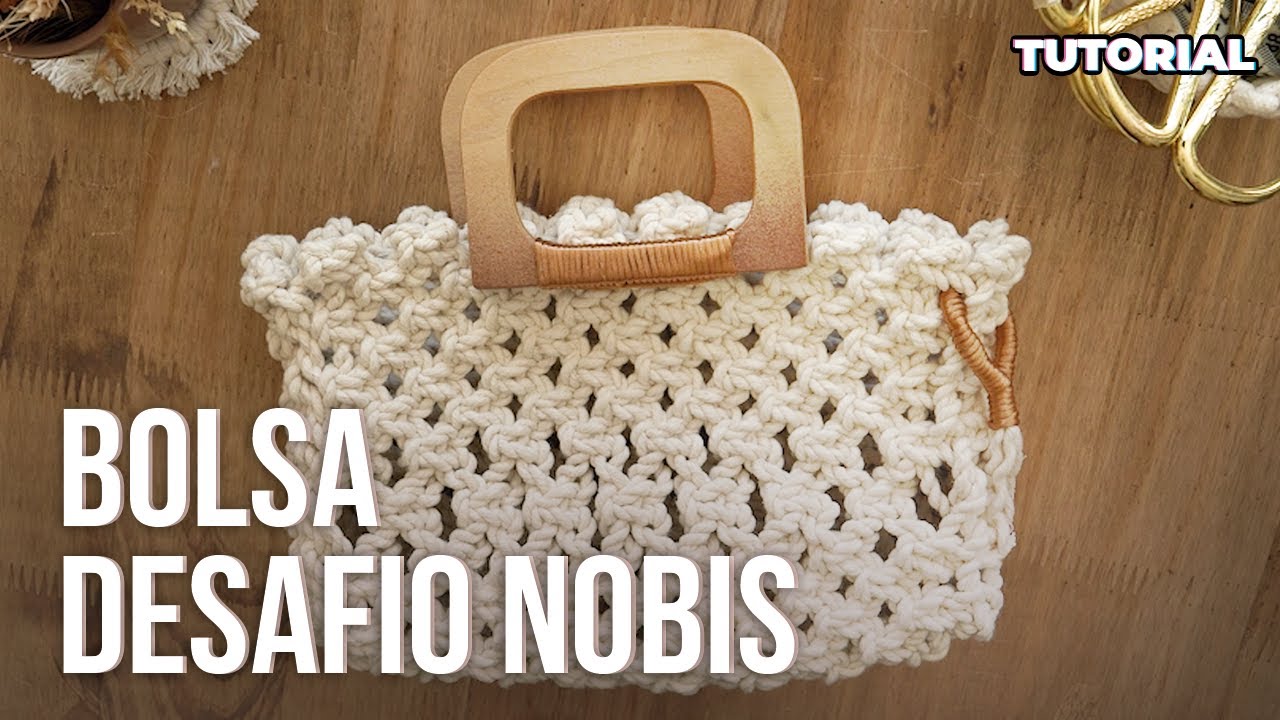 TUTORIAL - Bolsa Macramê com Alça de Madeira - Desafio Nobis | Agosto