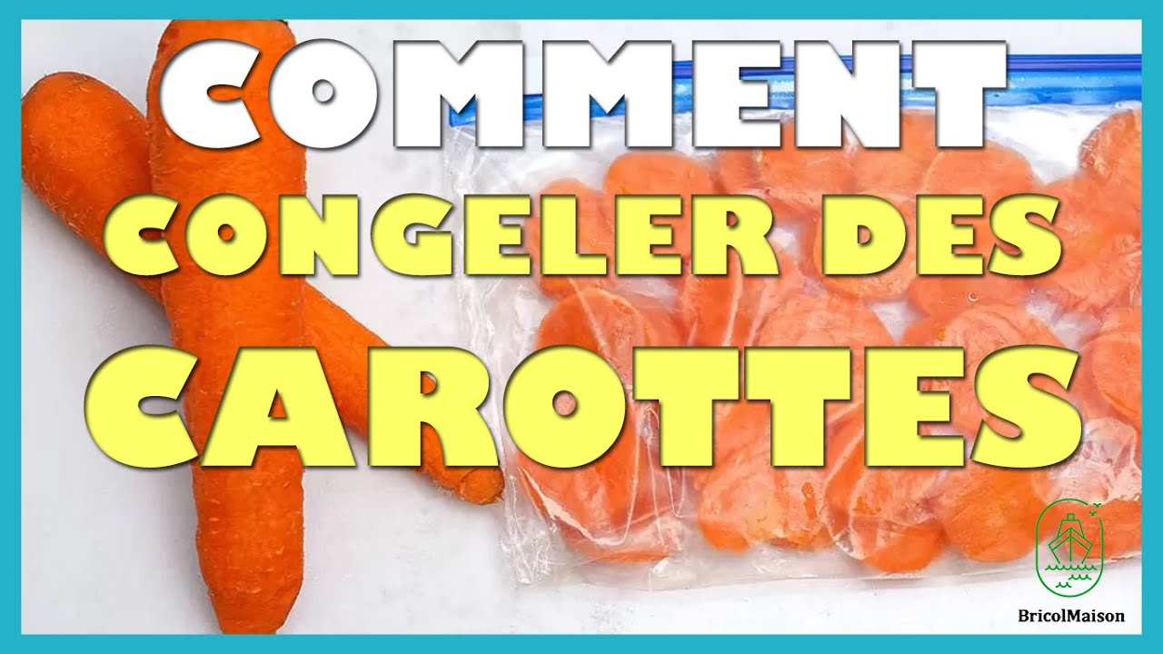 Comment congeler des carottes