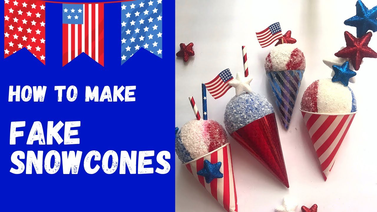 How to Make EASY Fake Bake Snowcones!🍧*Easy Snowcone DIY* Americana Summer Craft!🇺🇸