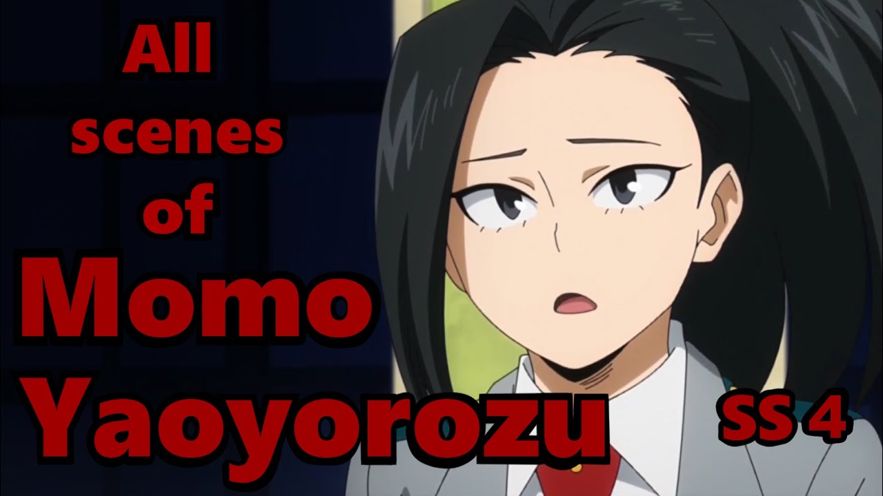 'All' Scenes of Momo Yaoyorozu in Season 4 (BNHA)