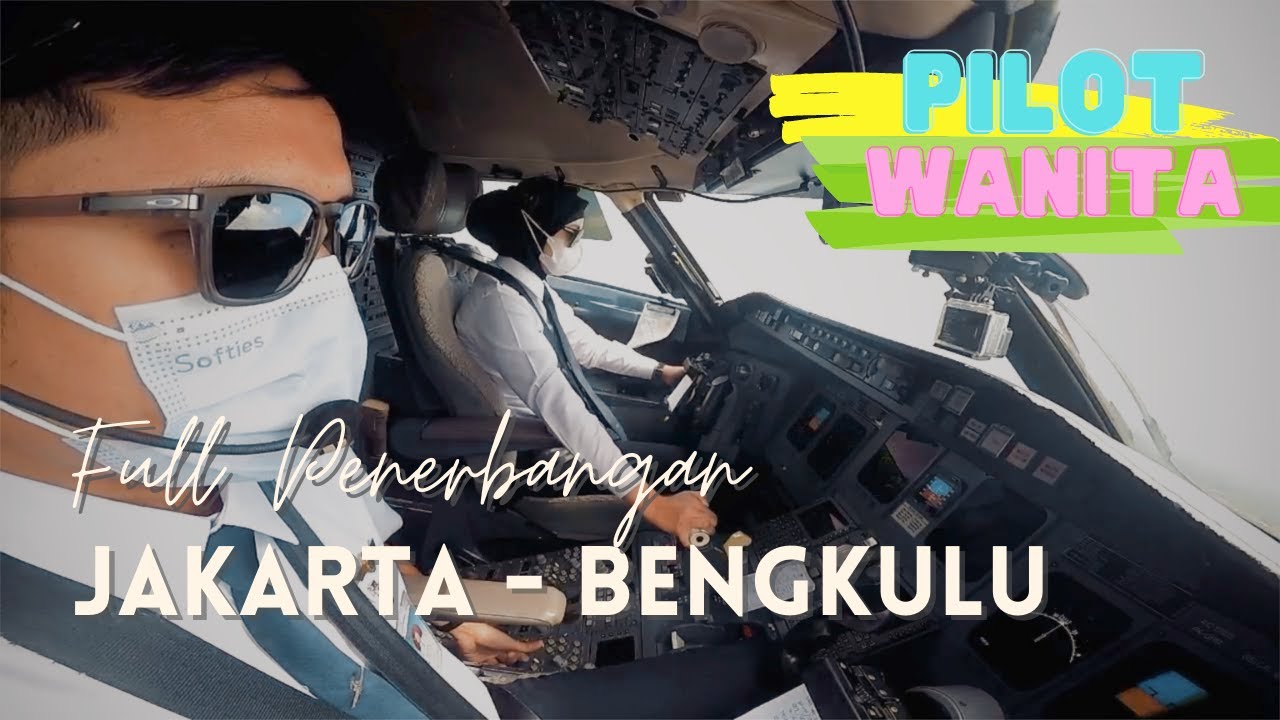 Woman Pilot | Full Flight with CRJ 1000 Jakarta - Bengkulu (WIII-WIGG)