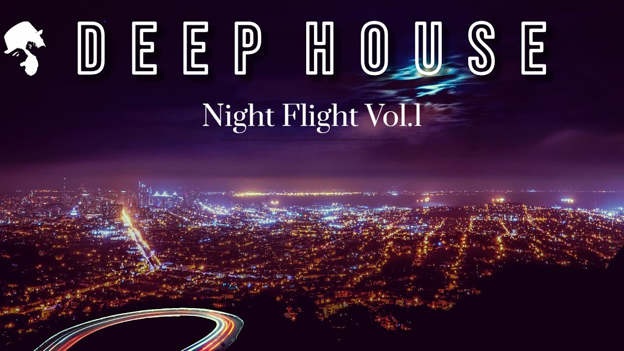 Night Flight • Deep House Mix [Atmospheric Vibes] by Gentleman