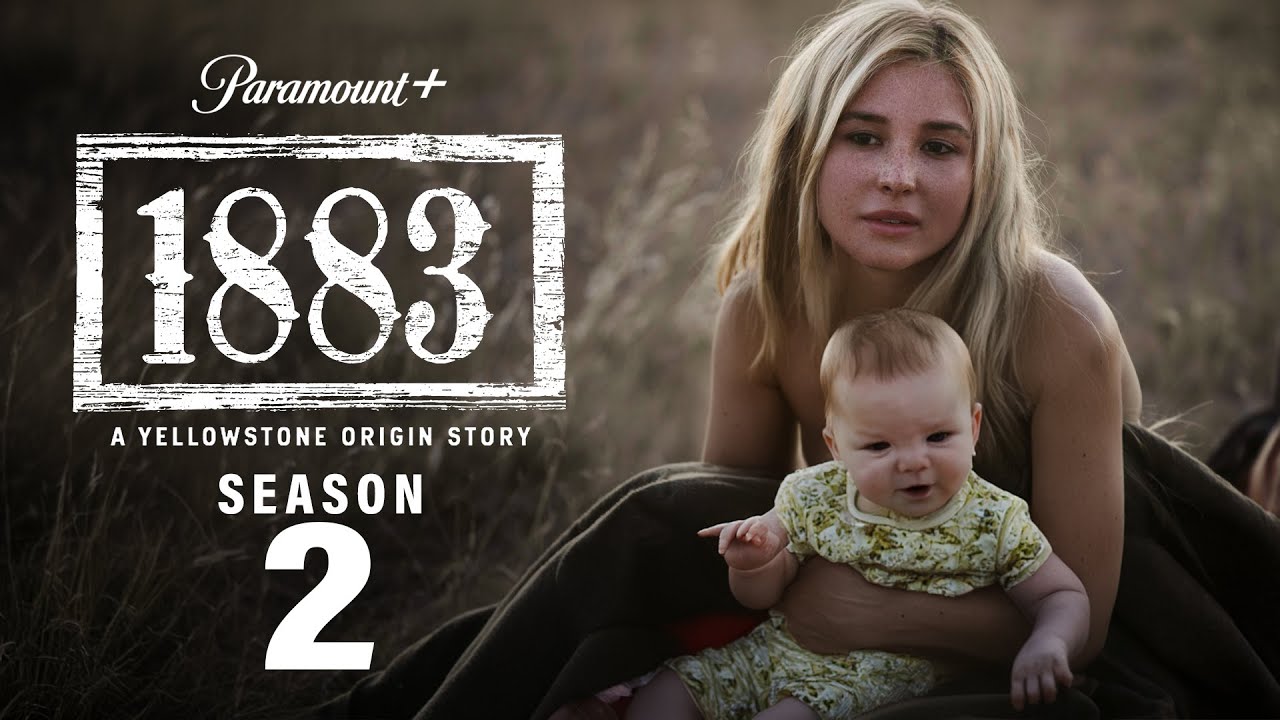 1883 Season 2 Trailer | Release Date | All The Latest Updates!!