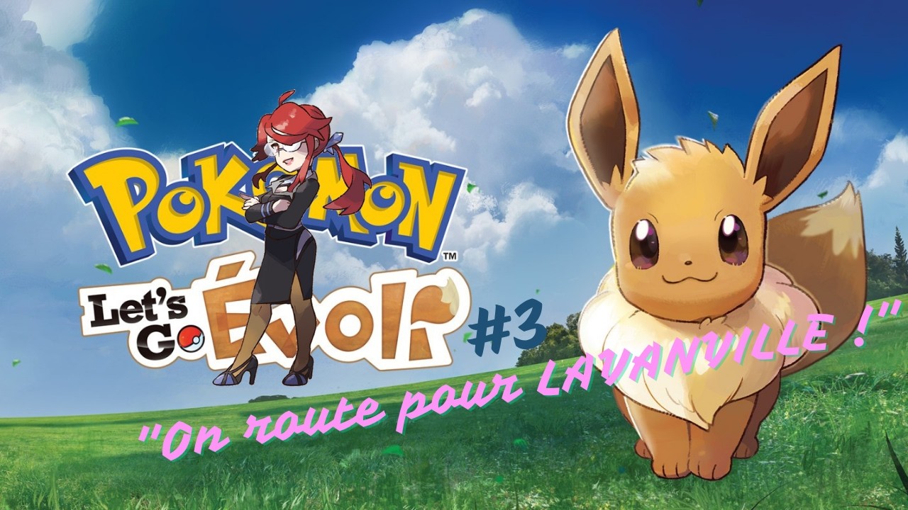 Pokémon Let's Go, Évoli #3