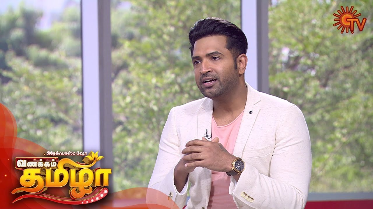 Vanakkam Tamizha with Actor Arun Vijay - Full Show | 24th February 2020 | Sun TV