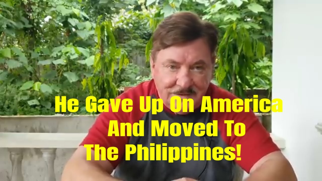 He gave up on America and Moved to the Philippines.