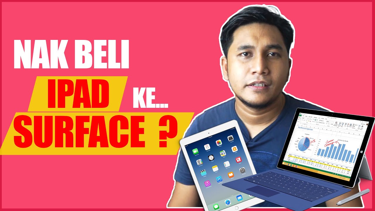 PENING !..Nak iPad atau Microsoft Surface ?  LAPTOP berat sangat..