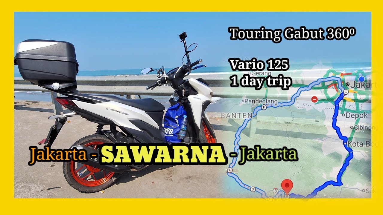 Touring Jakarta - SAWARNA - Jakarta tektok PP | Honda Vario 125 1 day trip