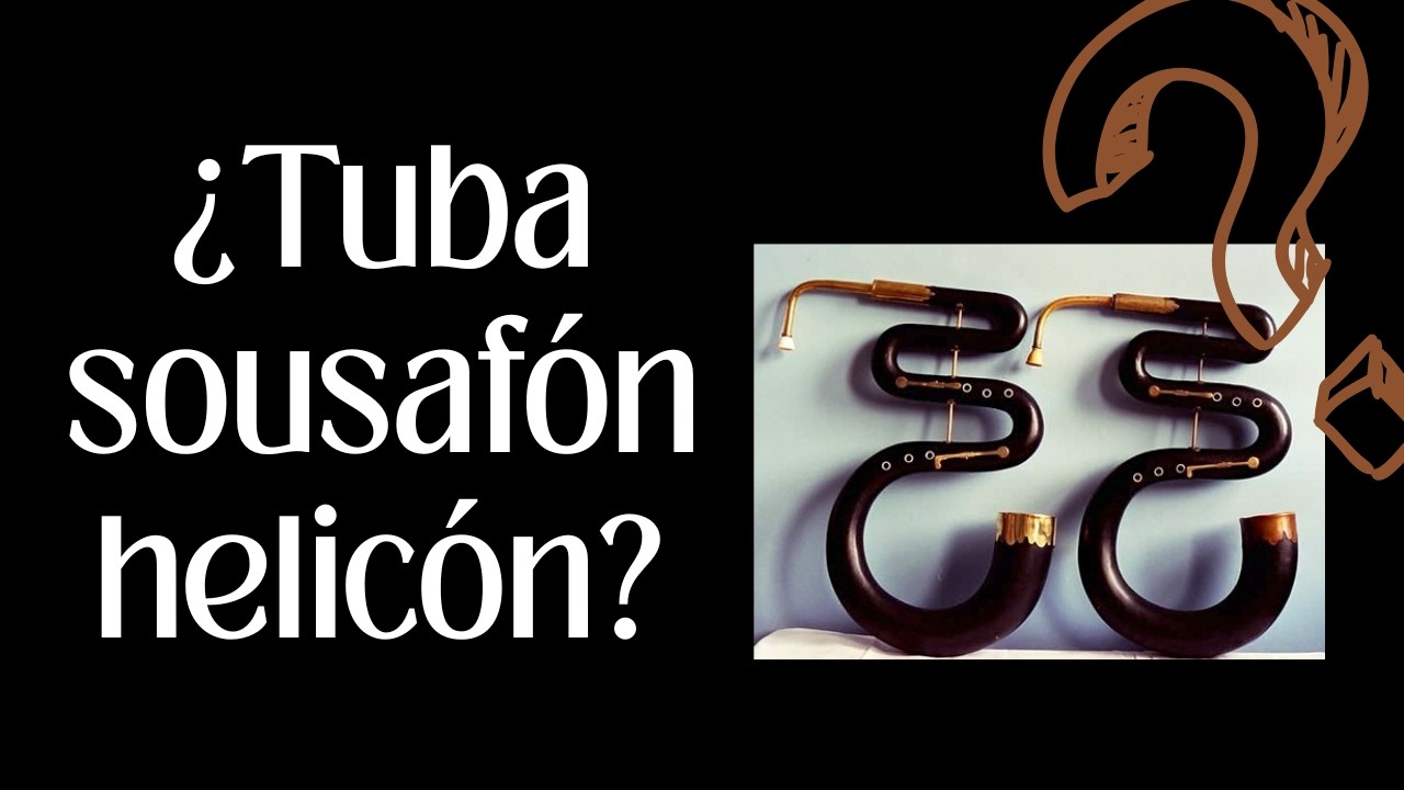 Tuba, Sousafón, Helicón... ¿son lo mismo?