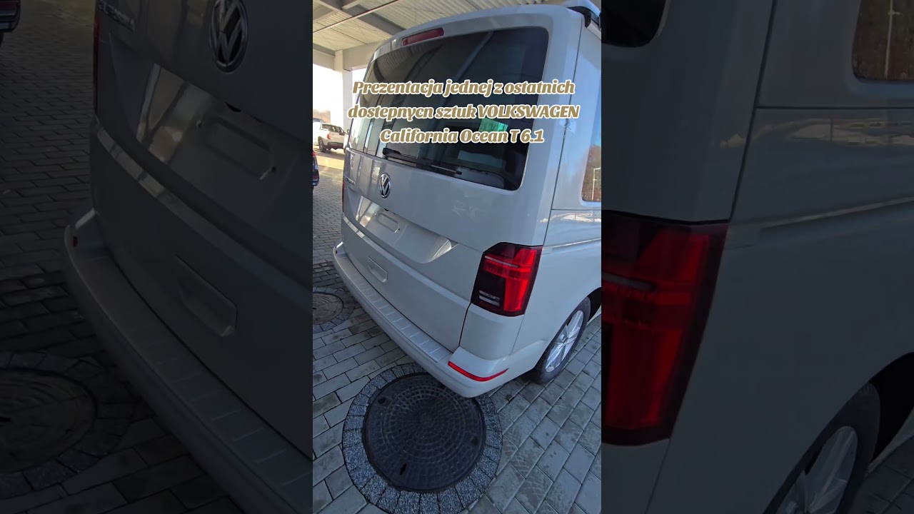 prezentacja Volkswagen California Ocean T 6 1 jedna z ostanich sztuk