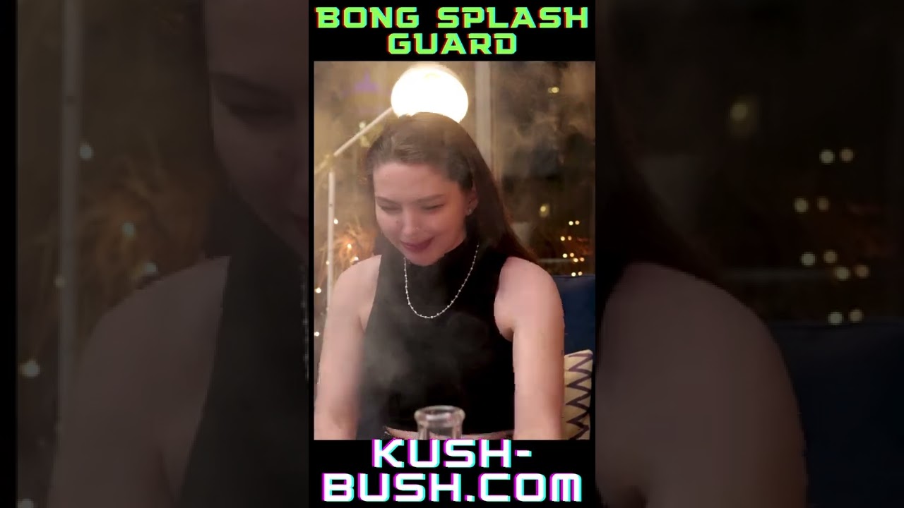 Bong Splash