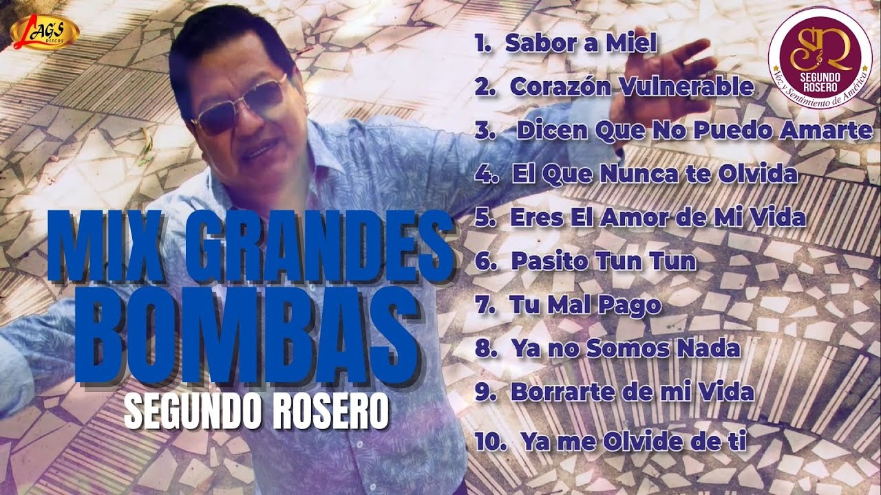 Segundo Rosero - Mix Grandes Bombas | Voz y Sentimiento de América