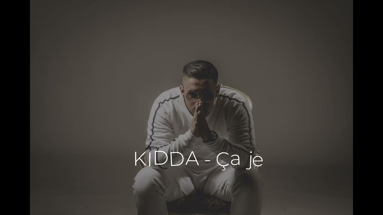 KIDDA - Ça je (speed up)