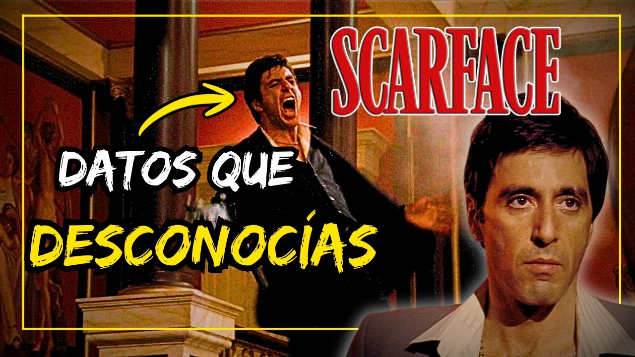 🔥SCARFACE | EL PRECIO DEL PODER🔥DATOS Y CURIOSIDADES QUE NO SABÍAS (I)