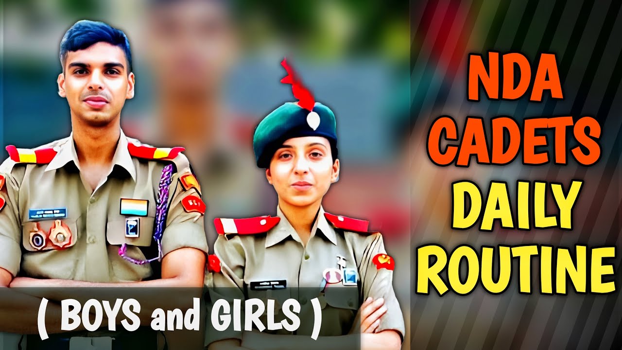 Daily Routine of NDA Cadets | Boys & Girls | National Defence Academy Schedule | Khadakwasla | Pune