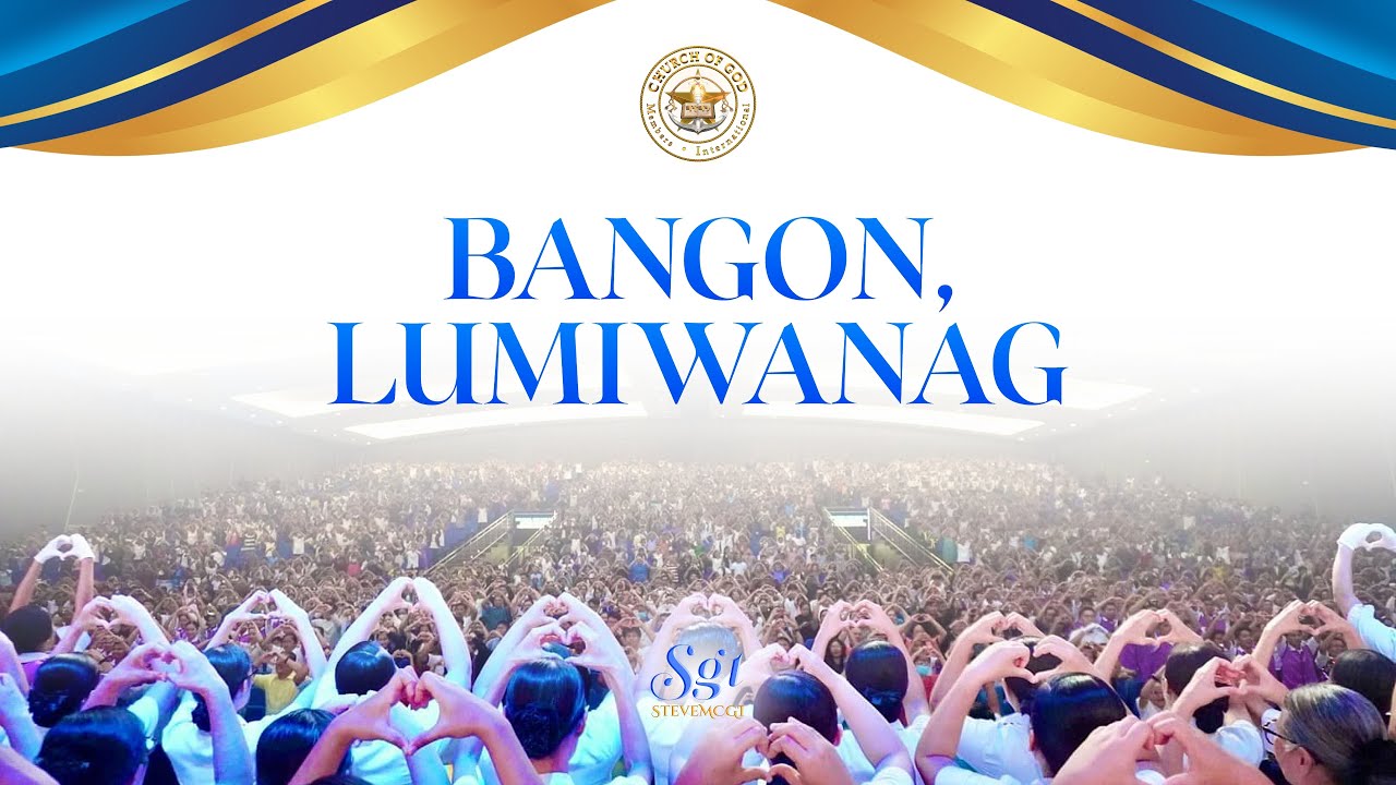MCGI | Bangon, Lumiwanag
