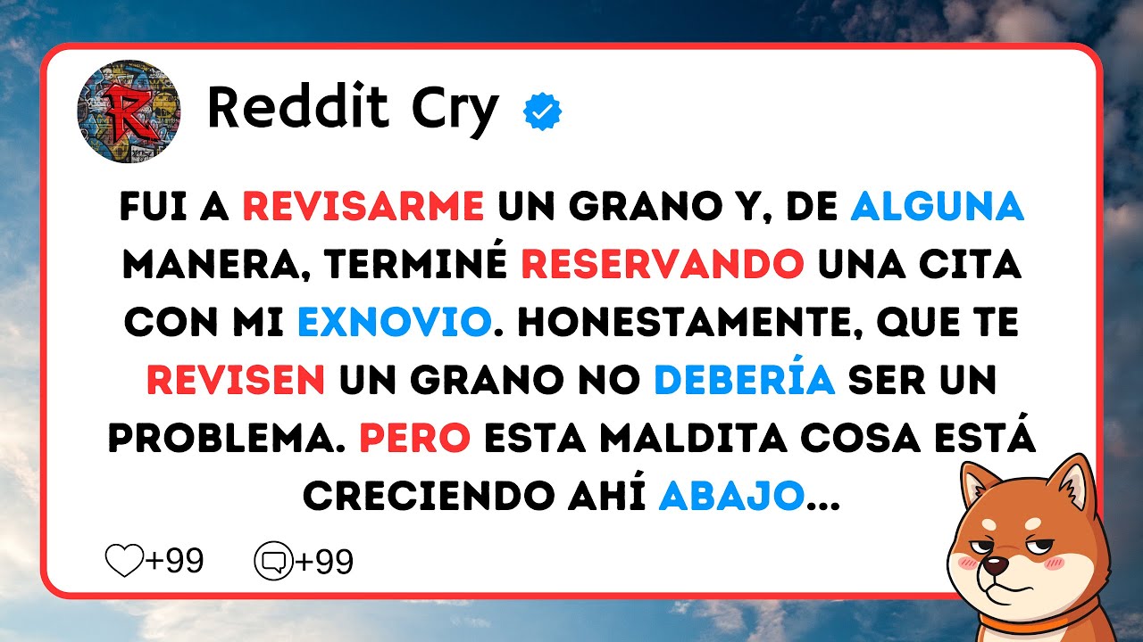 Fui a revisarme un grano y, de alguna manera, terminé reservando una cita con mi exnovio...