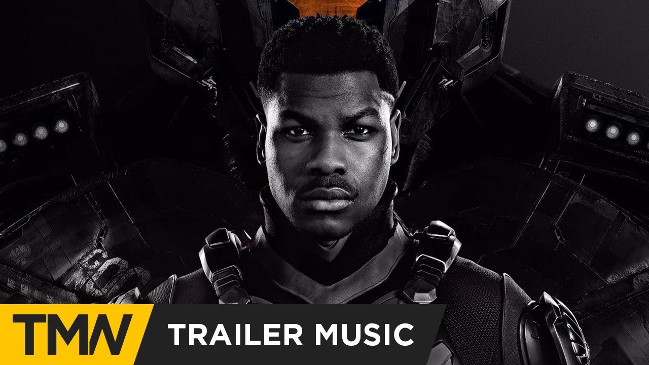 Pacific Rim Uprising - Trailer Music | Brand X Music - Anarchy Now