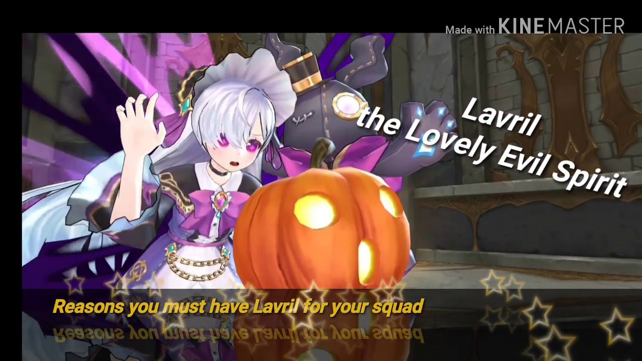 Lavril the Lovely Evil Spirit : Reasons you must have Lavril ~ King's Raid