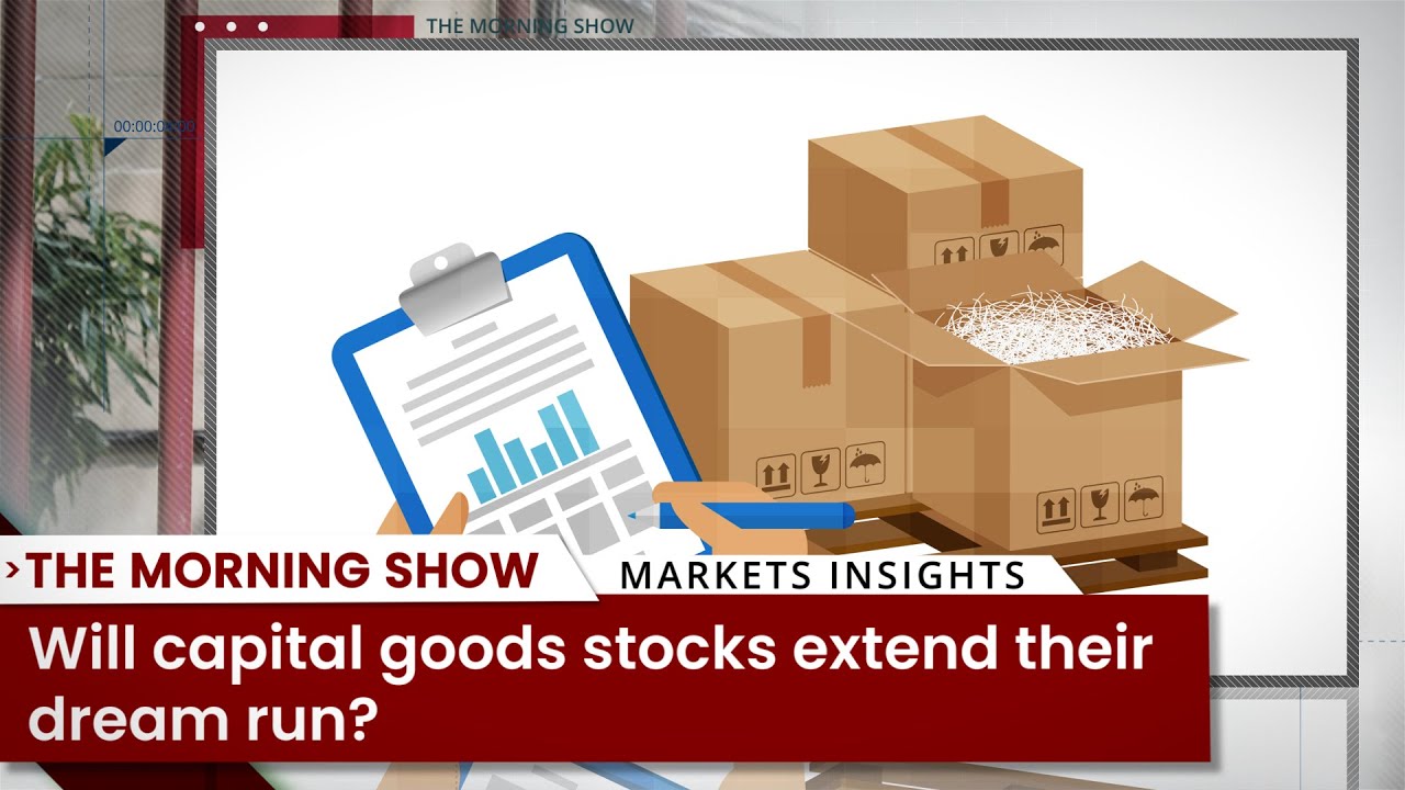 Will capital goods stocks extend their dream run?