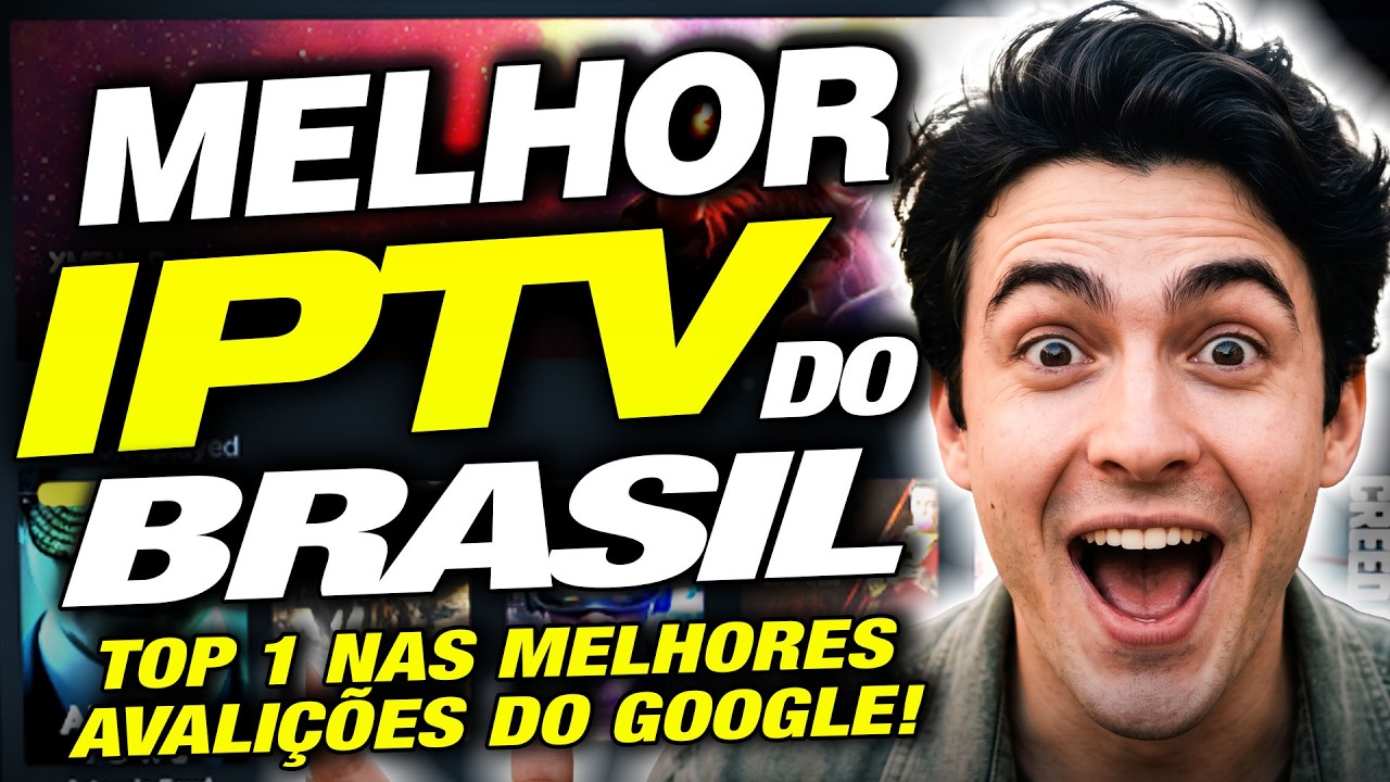 MELHOR IPTV Brasil ATUALIZADA! Veja a Lista IPTV Mais Completa do Brasil!