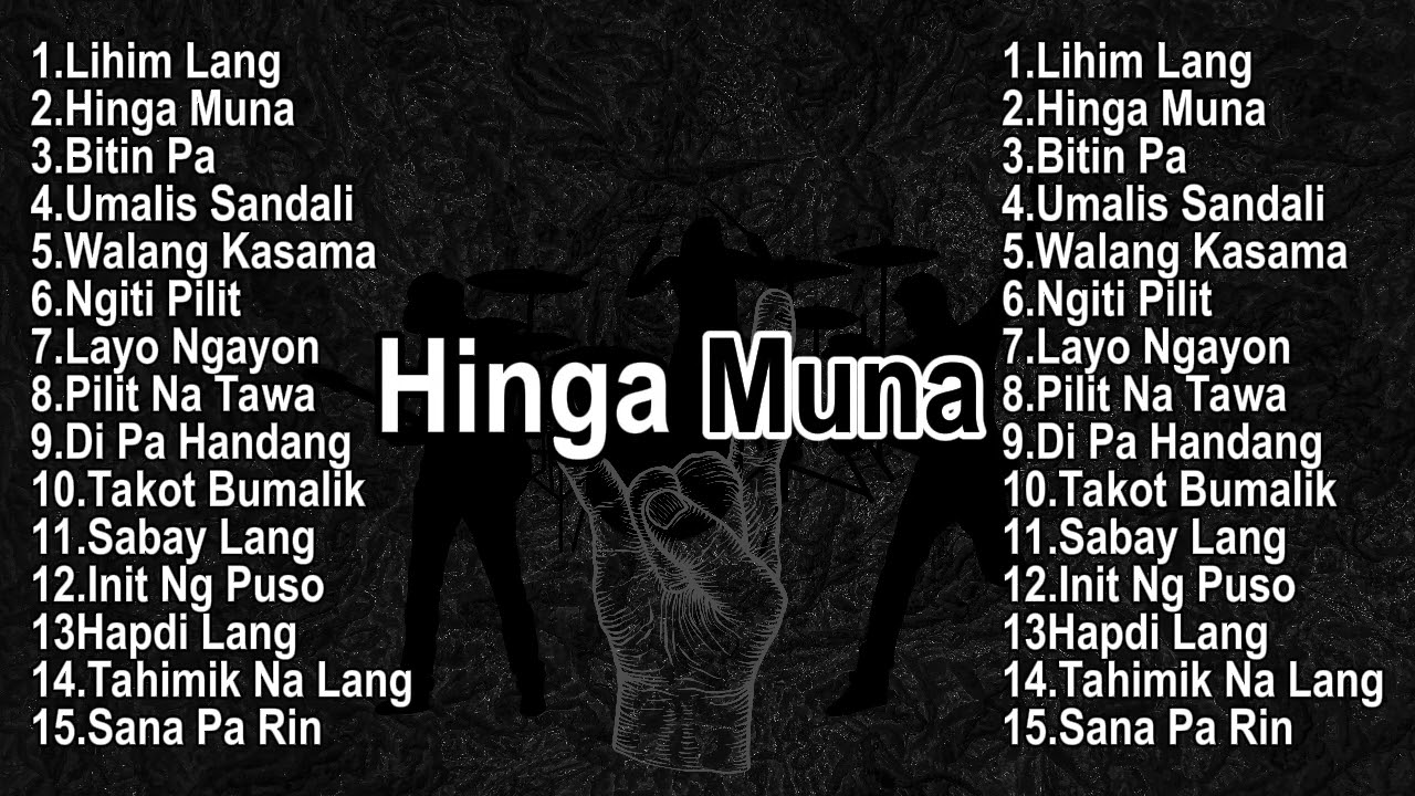 Hinga Muna | OPM | hits | Rock | Playlist