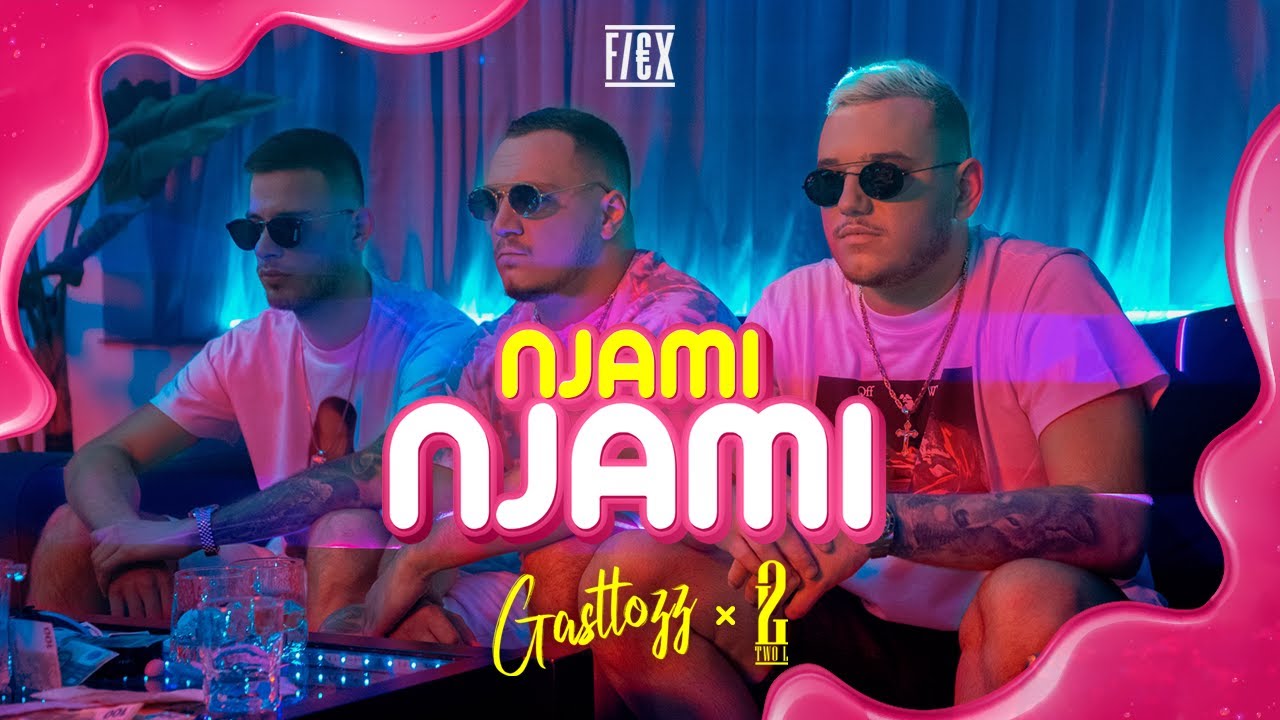 GASTTOZZ X 2L - NJAMI NJAMI (OFFICIAL VIDEO)