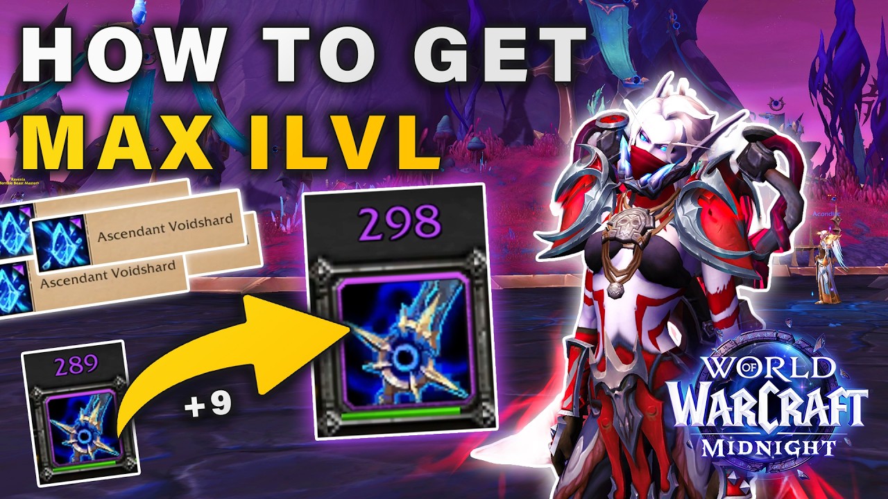 How to get Max ilvl 298 with Ascendant Voidshards & Voidcore ► WoW Midnight