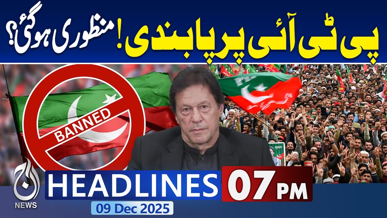 PTI Banned | Govt Master Stroke | Big Blow to Imran Khan | 7PM Aaj News Headlines