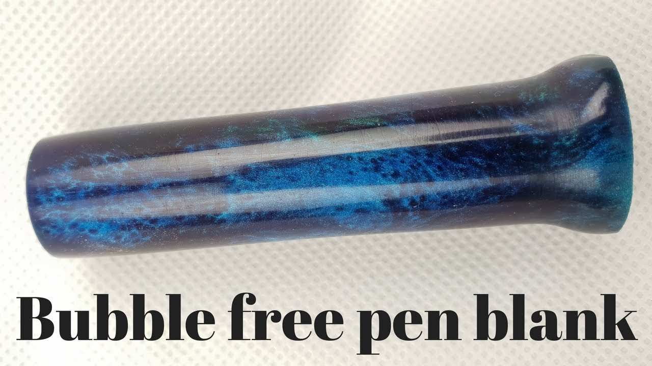 Bubble free pen blank (NO vacuum or pressure degassing)