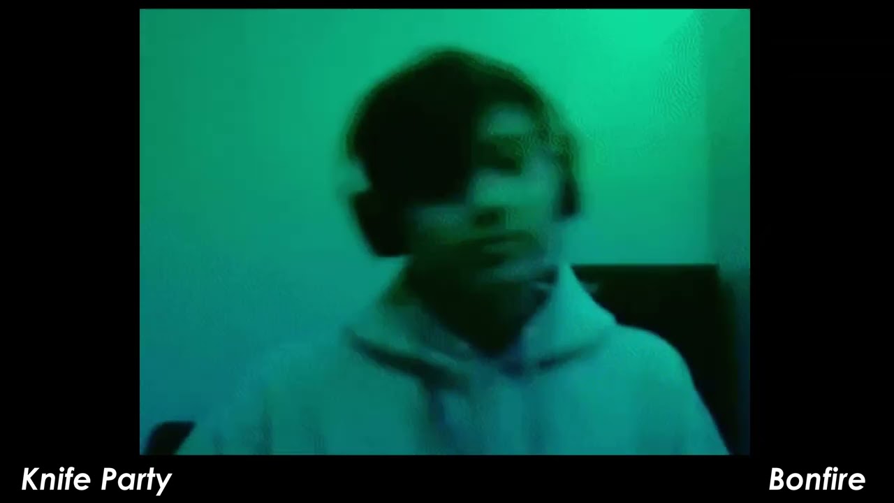 Knife Party ~ Bonfire (Slowed and Reverb)